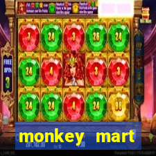 monkey mart dinheiro infinito